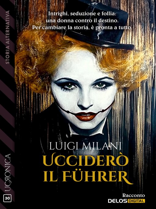 Title details for Ucciderò il Führer by Luigi Milani - Available